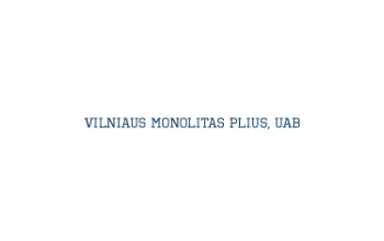 VILNIAUS MONOLITAS PLIUS, UAB